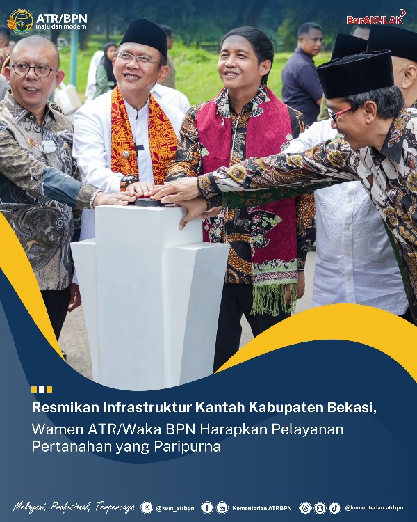Resmikan Infrastruktur Kantah Kabupaten Bekasi, Wamen ATR/Waka BPN Harapkan Pelayanan Pertanahan yang Paripurna